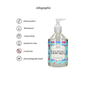 Desliza tu palo en mi agujero – Lubricante a base de agua – 17 fl oz / 500 ml